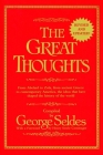 The Great Thoughts, Revised and Updated: From Abelard to Zola, from Ancient Greece to Contemporary America, the Ideas That Have Shaped the History of the World By George Seldes Cover Image