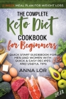 The Complete Keto Diet Cookbook for Beginners By Anna Lor Cover Image