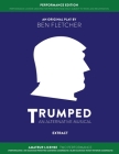 TRUMPED (An Alternative Musical) Extract Performance Edition, Amateur Two Performance Cover Image