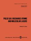 Pulse Gas-Discharge Atomic and Molecular Lasers (Lebedev Physics Institute #81) By N. G. Basov (Editor) Cover Image