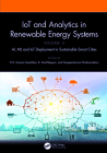 Iot and Analytics in Renewable Energy Systems (Volume 2): Ai, ML and Iot Deployment in Sustainable Smart Cities By O. V. Gnana Swathika (Editor), K. Karthikeyan (Editor), Sanjeevikumar Padmanaban (Editor) Cover Image