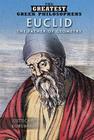 Euclid: The Father of Geometry (Greatest Greek Philosophers) By Josette Campbell, Chris Hayhurst Cover Image