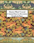 Maurice Pillard Verneuil L'Animal Dans La Decoration Scrapbook Paper: 20 Sheets: One-Sided Decorative Paper By Vintage Revisited Press Cover Image
