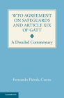 WTO Agreement on Safeguards and Article XIX of GATT By Fernando Piérola-Castro Cover Image