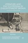 Literature and Encyclopedism in Enlightenment Britain: The Pursuit of Complete Knowledge (Palgrave Studies in the Enlightenment) By Seth Rudy Cover Image