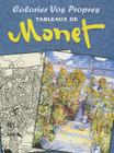Colorier Vos Propres Tableaux de Monet (Dover Children's Bilingual Coloring Book) Cover Image