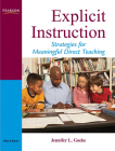 Explicit Instruction: A Framework for Meaningful Direct Teaching By Jennifer Goeke Cover Image