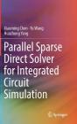Parallel Sparse Direct Solver for Integrated Circuit Simulation Cover Image