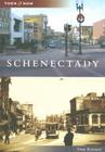 Schenectady (Then and Now) By Don Rittner Cover Image