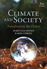 Climate and Society: Transforming the Future By Robin Leichenko, Karen O'Brien Cover Image