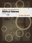 A Basic Introduction to Biblical Hebrew: With CD [With CDROM] By Jo Ann Hackett Cover Image