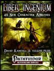 Liber Ingenium: Expanded Character Abilities for The Pathfinder Role Playing Game By Fadzli Abd (Illustrator), Art Funk (Illustrator), David K. Randall (Illustrator) Cover Image