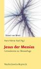 Jesus Der Messias: Gottesdienste Zur Messiasfrage Cover Image