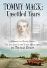 Tommy Mack: Unsettled Years By Thomas M. Dixon Cover Image