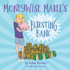 Moneywise Mabel's Bursting Bank By Kalee Boisvert Cover Image