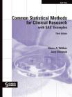 Common Statistical Methods for Clinical Research with SAS Examples, Third Edition Cover Image