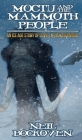 Moctu and the Mammoth People: An Ice Age Story of Love, Life and Survival Cover Image