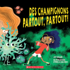 Des Champignons Partout, Partout! Cover Image