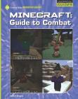 Minecraft: Guide to Combat By Josh Gregory Cover Image