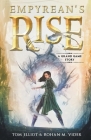 Empyrean's Rise By Tom Elliot, Rohan M. Vider Cover Image