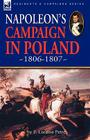 Napoleon's Campaign in Poland 1806-1807 By F. Loraine Petre Cover Image