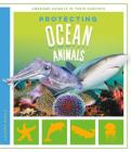 Protecting Ocean Animals (Awesome Animals in Their Habitats) Cover Image