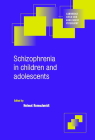 Schizophrenia in Children and Adolescents (Cambridge Child and Adolescent Psychiatry) Cover Image