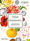 Kew - Fragrance: From Plant to Perfume, the Botanical Origins of Scent Cover Image
