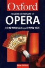 The Concise Oxford Dictionary of Opera (Oxford Quick Reference) By John Warrack, Ewan West Cover Image