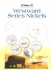 Westward Series Nickels 2004-2006 Cover Image