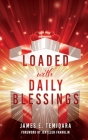 LOADED with DAILY BLESSINGS Cover Image