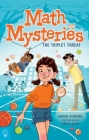 Math Mysteries: The Triplet Threat By Aaron Starmer, Marta Kissi (Illustrator) Cover Image
