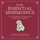 Non-Essential Mnemonics: An Unnecessary Journey Into Senseless Knowledge Cover Image