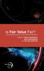 Is Fair Value Fair?: Financial Reporting from an International Perspective By Henk Langendijk (Editor), Dirk Swagerman (Editor), Willem Verhoog (Editor) Cover Image
