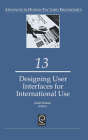Designing User Interfaces for International Use (Advances in Human Factors/Ergonomics #13) Cover Image