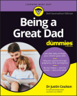 Being a Great Dad for Dummies By Justin Coulson Cover Image