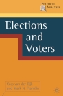 Elections and Voters (Political Analysis #5) By Cees Van Der Eijk, Mark N. Franklin Cover Image