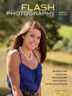 Flash Photography: Studio and Location Techniques for Digital Photographers By Barry Staver Cover Image