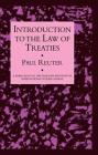 Introduction to the Law of Treaties (Publication of the Graduate Institute of International Studi) By Paul Reuter Cover Image