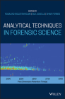 Analytical Techniques in Forensic Science By Rosalind Wolstenholme (Editor), Sue Jickells (Editor), Shari Forbes (Editor) Cover Image