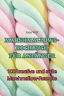 Marshmallows-Kochbuch Für Anfänger Cover Image