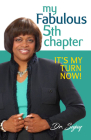 My Fabulous 5th Chapter: It's My Turn Now! Cover Image
