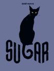 Sugar: Life as a Cat Cover Image