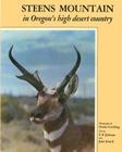 Steens Mountain: In Oregon's High Desert Country By E. R. Jackman, John Scharff, Charles Conkling (Photographer) Cover Image