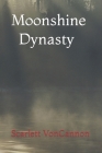 Moonshine Dynasty Cover Image