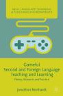 Gameful Second and Foreign Language Teaching and Learning: Theory, Research, and Practice (New Language Learning and Teaching Environments) By Jonathon Reinhardt Cover Image