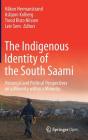 The Indigenous Identity of the South Saami: Historical and Political Perspectives on a Minority Within a Minority Cover Image