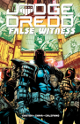 Judge Dredd: False Witness By Brandon Easton, Kei Zama (Illustrator), Silvia Califano (Illustrator) Cover Image