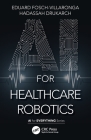 AI for Healthcare Robotics Cover Image