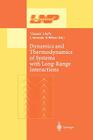 Dynamics and Thermodynamics of Systems with Long Range Interactions (Lecture Notes in Physics #602) By Thierry Dauxois (Editor), Stefano Ruffo (Editor), Ennio Arimondo (Editor) Cover Image